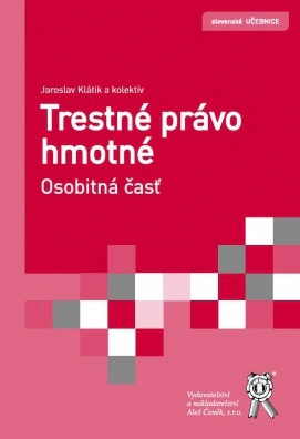 Trestné právo hmotné. Osobitná časť Aleš Čeněk s.r.o.