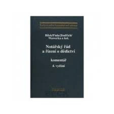 Notářský řád a řízení o dědictví - komentář, 4. vydání C.H.Beck