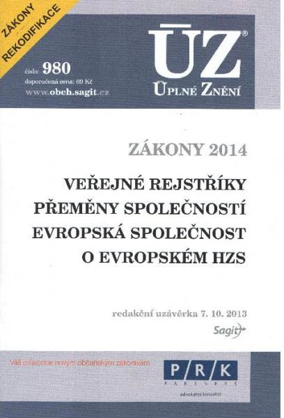 ÚZ č.980 Veřejné rejstříky, přeměny společností - zákony po rekodifikaci 2014 Nakladatelství Sagit