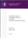Vybrané otázky působení práva EU ve sféře českého právního systému Masarykova univerzita Brno Vybrané otázky působení práva EU ve sféře českého právního systému Masarykova univerzita Brno