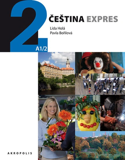 Čeština expres 2 A1/2 - rusky + CD Akropolis
