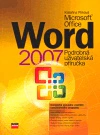 Microsoft Office Word 2007 (Podrobná uživatelská příručka) Computer Press Microsoft Office Word 2007 (Podrobná uživatelská příručka) Computer Press