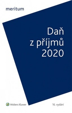 Meritum Daň z příjmů 2020 Wolters Kluwer ČR, a. s. Meritum Daň z příjmů 2020 Wolters Kluwer ČR, a. s.