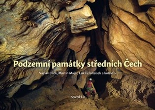 Podzemní památky středních Čech Dokořán Podzemní památky středních Čech Dokořán