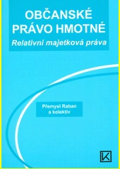 Občanské právo hmotné - Relativní majetková práva Václav Klemm