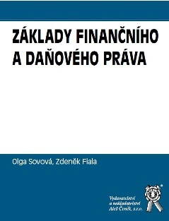 Základy finančního a daňového práva Aleš Čeněk s.r.o.