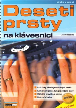Deseti prsty na klávesnici, 2. vydání Computer Media Deseti prsty na klávesnici, 2. vydání Computer Media