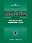Mezinárodní právo veřejné. Obecná část a poměr k jiným právním systémům, 6. vydání Doplněk, Aleš Čeněk, s.r.o.
