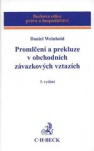 Promlčení a prekluze v obchodních závazkových vztazích, 3. vydání C.H.Beck