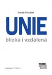 Unie blízká i vzdálená Centrum pro ekonomiku a politiku