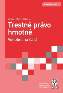 Trestné právo hmotné. Všeobecná časť Aleš Čeněk s.r.o.