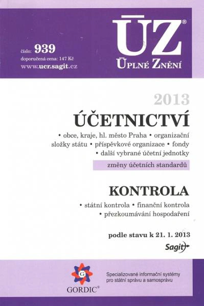 ÚZ č.939 Účetnictví územních samosprávných celků, organizačních složek státu... Nakladatelství Sagit ÚZ č.939 Účetnictví územních samosprávných celků, organizačních složek státu... Nakladatelství Sagit