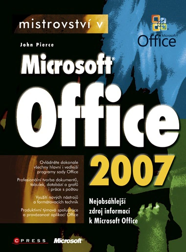 Mistrovství v Microsoft Office 2007 Computer Press Mistrovství v Microsoft Office 2007 Computer Press