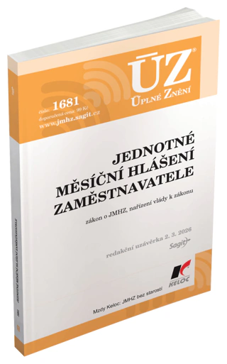 ÚZ č.1681 Jednotné měsíční hlášení zaměstnavatele Nakladatelství Sagit ÚZ č.1681 Jednotné měsíční hlášení zaměstnavatele Nakladatelství Sagit