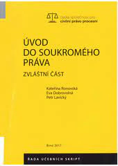 Úvod do soukromého práva Česká společnost pro civilní právo procesní