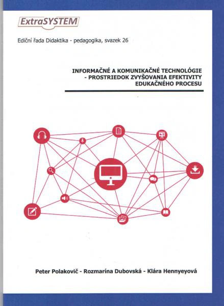 Informačné a komunikačné technológie - prostriedok zvyšovania efektivity edukačného procesu ExtraSystem