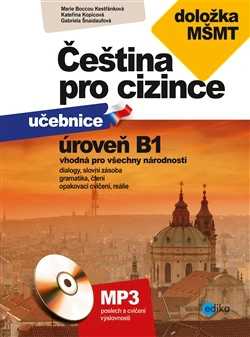 Čeština pro cizince B1 - učebnice EDIKA Čeština pro cizince B1 - učebnice EDIKA