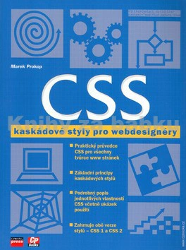 CSS kaskádové styly pro webdesignéry, 2. vydání Computer Press CSS kaskádové styly pro webdesignéry, 2. vydání Computer Press