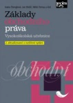 Základy obchodního práva - 2. aktualizované a rozšířené vydání Nakladatelství Leges Základy obchodního práva - 2. aktualizované a rozšířené vydání Nakladatelství Leges