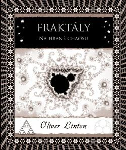 Fraktály. Na hraně chaosu Dokořán