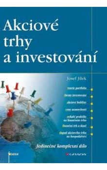 Akciové trhy a investování Grada Akciové trhy a investování Grada