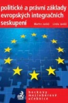 Politické a právní základy evropských integračních seskupení C.H.Beck