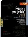 Řízení projektů v IT - kompletní průvodce Computer Press