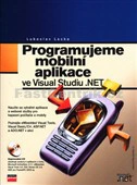 Programujeme mobilní aplikace ve Visual Studiu .NET Computer Press