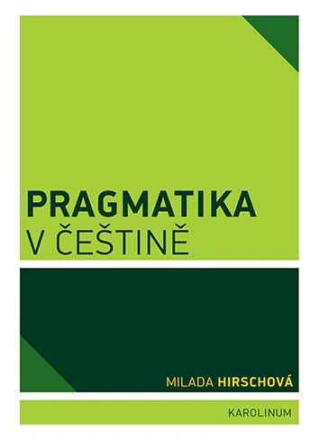 Pragmatika v češtině 2 vyd. Karolinum