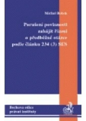 Porušení povinnosti zahájit řízení o před.otázce dle čl.234 C.H.Beck