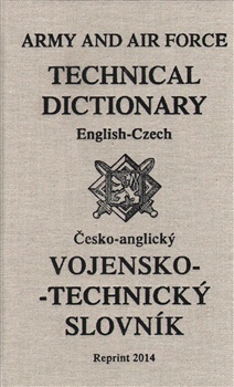 Vojensko - technický slovník anglicko-český a česko-anglický Elka Press