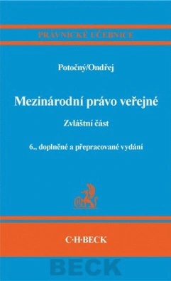 Mezinárodní právo veřejné. Zvláštní část, 6. vydání C.H.Beck