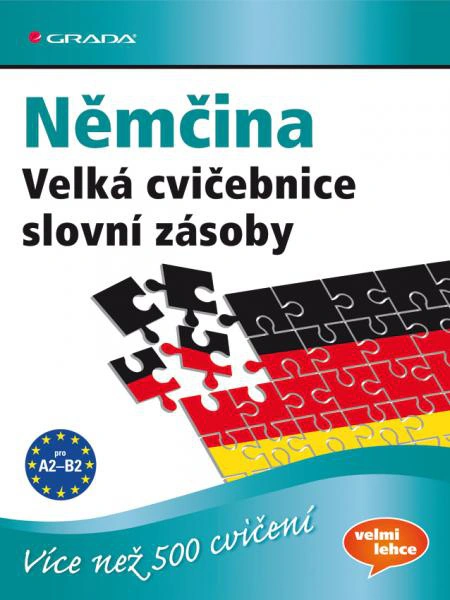 Němčina Velká cvičebnice slovní zásoby Grada