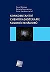 Konkomitantní chemoradioterapie solidních nádorů Galén Konkomitantní chemoradioterapie solidních nádorů Galén
