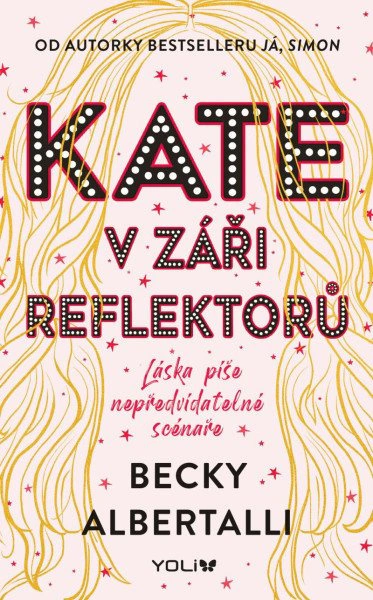 Kate v záři reflektorů Yoli