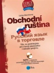 Obchodní ruština + MP3 - Vše, co potřebujete pro rozvoj písemného i ústního projevu EDIKA Obchodní ruština + MP3 - Vše, co potřebujete pro rozvoj písemného i ústního projevu EDIKA