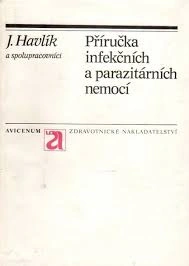 Příručka infekčních a parazitálních nemocí Avicenum Příručka infekčních a parazitálních nemocí Avicenum
