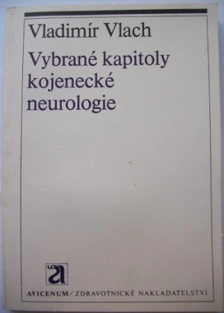 Vybrané kapitoly kojenecké neurologie Avicenum