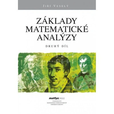 Základy matematické analýzy II. Matfyzpress Základy matematické analýzy II. Matfyzpress