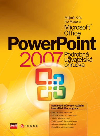 Power Point 2007. Podrobná uživatelská příručka Computer Press