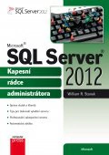 Microsoft SQL Server 2012 Kapesní rádce administrátora Computer Press