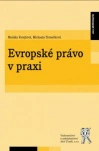 Evropské právo v praxi Aleš Čeněk s.r.o.