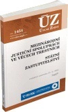ÚZ č.1454 Mezinárodní justiční spolupráce ve věcech trestních, Státní zastupitelství Nakladatelství Sagit ÚZ č.1454 Mezinárodní justiční spolupráce ve věcech trestních, Státní zastupitelství Nakladatelství Sagit