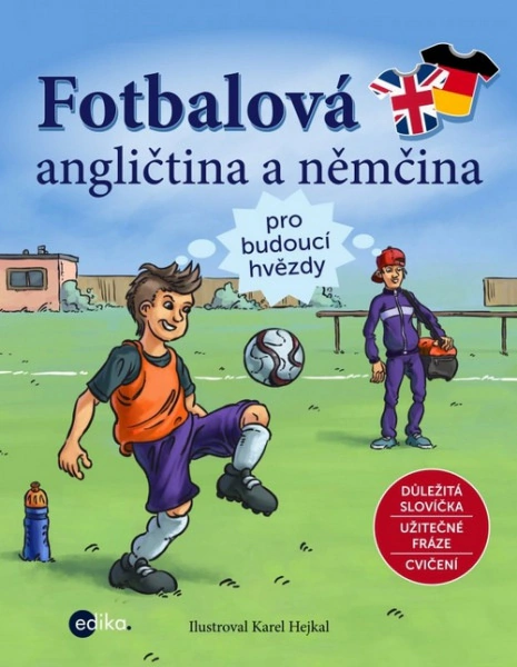 Fotbalová angličtina a němčina EDIKA Fotbalová angličtina a němčina EDIKA