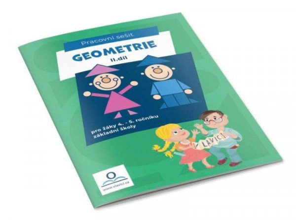 Geometrie II. - Pracovní sešit pro žáky 4.-5. ročníku ZŠ V lavici