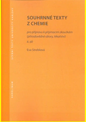 Souhrnné texty z chemie pro přípravu k přijímacím zkouškám I., 5. vydání Karolinum Souhrnné texty z chemie pro přípravu k přijímacím zkouškám I., 5. vydání Karolinum