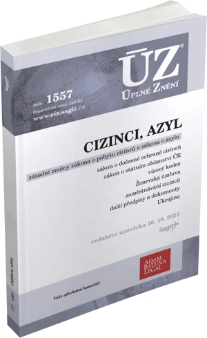 ÚZ č.1557 Cizinci, azyl Nakladatelství Sagit ÚZ č.1557 Cizinci, azyl Nakladatelství Sagit