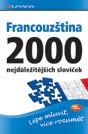 Francouzština - 2000 nejdůležitějších slovíček Grada
