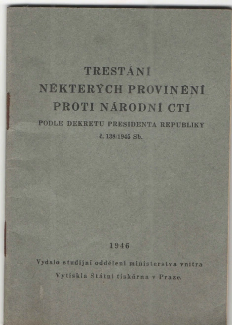Trestání některých provinění proti národní cti Studijní oddělení MV