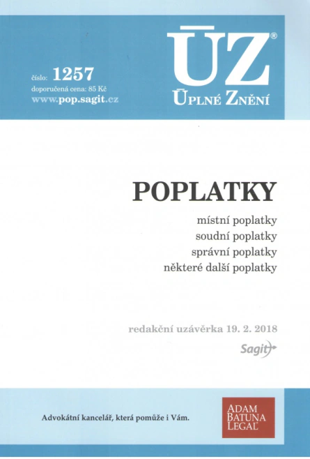 ÚZ č.1257 Poplatky - správní, soudní, místní, ostatní Nakladatelství Sagit ÚZ č.1257 Poplatky - správní, soudní, místní, ostatní Nakladatelství Sagit